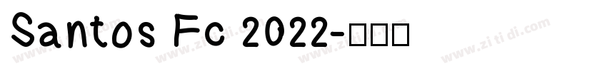Santos Fc 2022字体转换